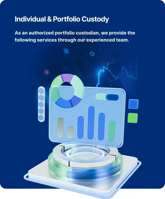Individual and Portfolio Custody